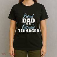 Proud dad of a teenager 13th birthday T-Shirt thumb 4