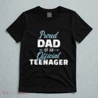 Proud dad of a teenager 13th birthday T-Shirt thumb 5