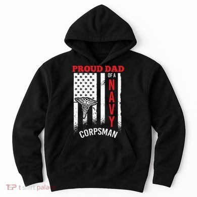 Proud Dad of Navy Corpsman Hoodie