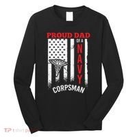 Proud Dad of Navy Corpsman Long Sleeve Shirt thumb 0