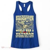 Proud Daughter Of A World War 2 Veteran Freedom IsnT Free Gift Women's Tank Top thumb 0