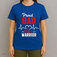 Proud Dad Of A Heart Warrior Chd Awareness Gift Funny Gift T-Shirt thumb 4