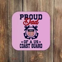 Proud Dad Of A Us Coast Guard Gift Coaster thumb 0