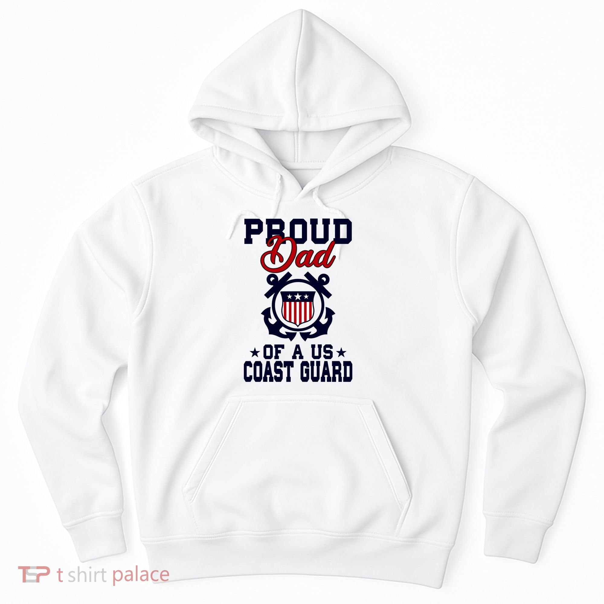 Proud Dad Of A Us Coast Guard Gift Hoodie
