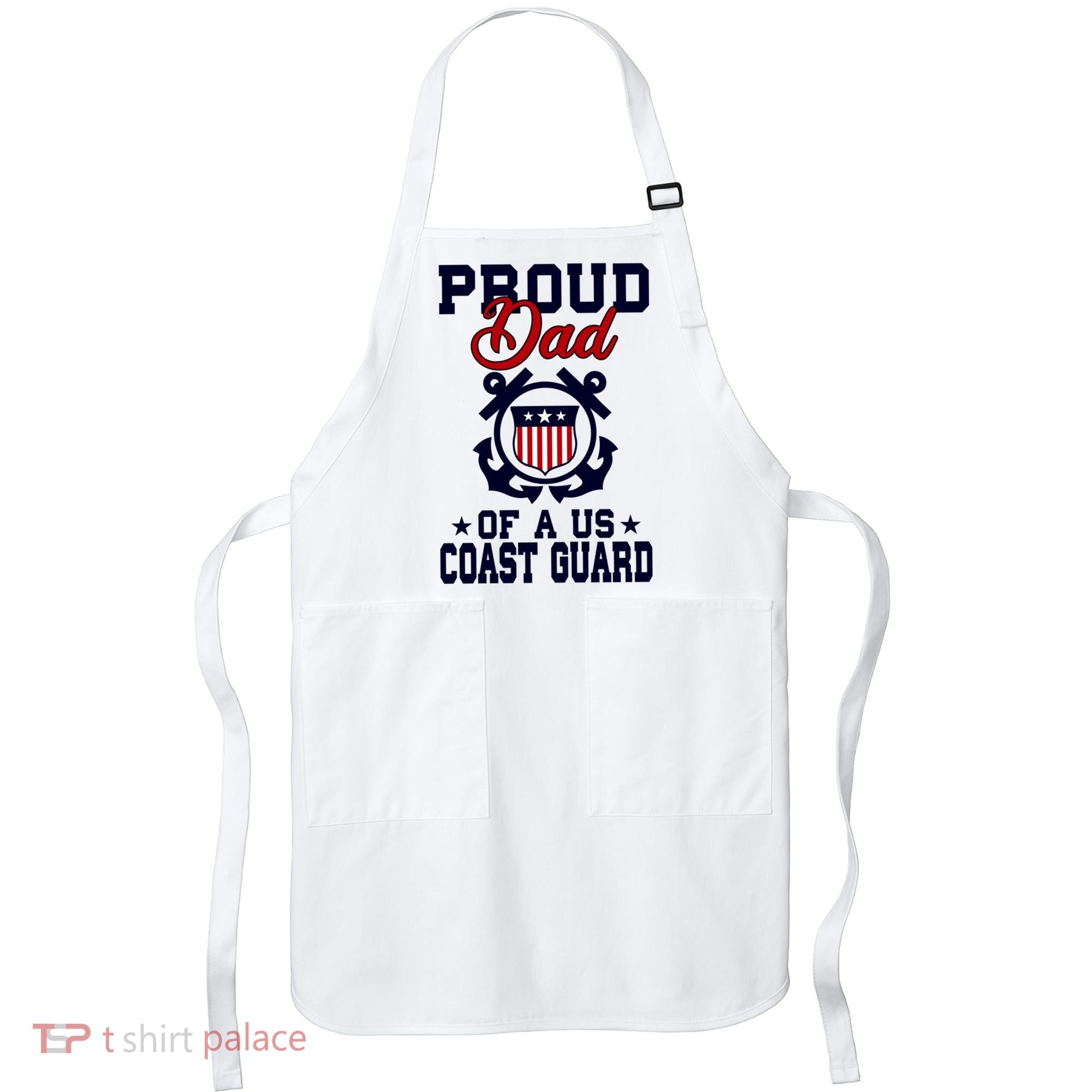 Proud Dad Of A Us Coast Guard Gift Apron