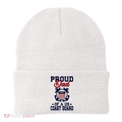 Proud Dad Of A Us Coast Guard Gift Beanie