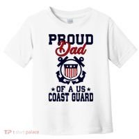 Proud Dad Of A Us Coast Guard Gift Toddler T-Shirt thumb 0