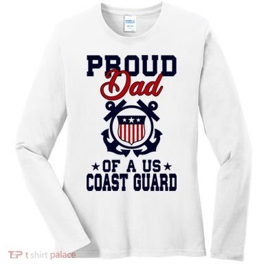 Proud Dad Of A Us Coast Guard Gift Women's Long Sleeve Shirt