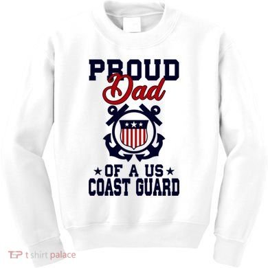 Proud Dad Of A Us Coast Guard Gift Kids Sweatshirt