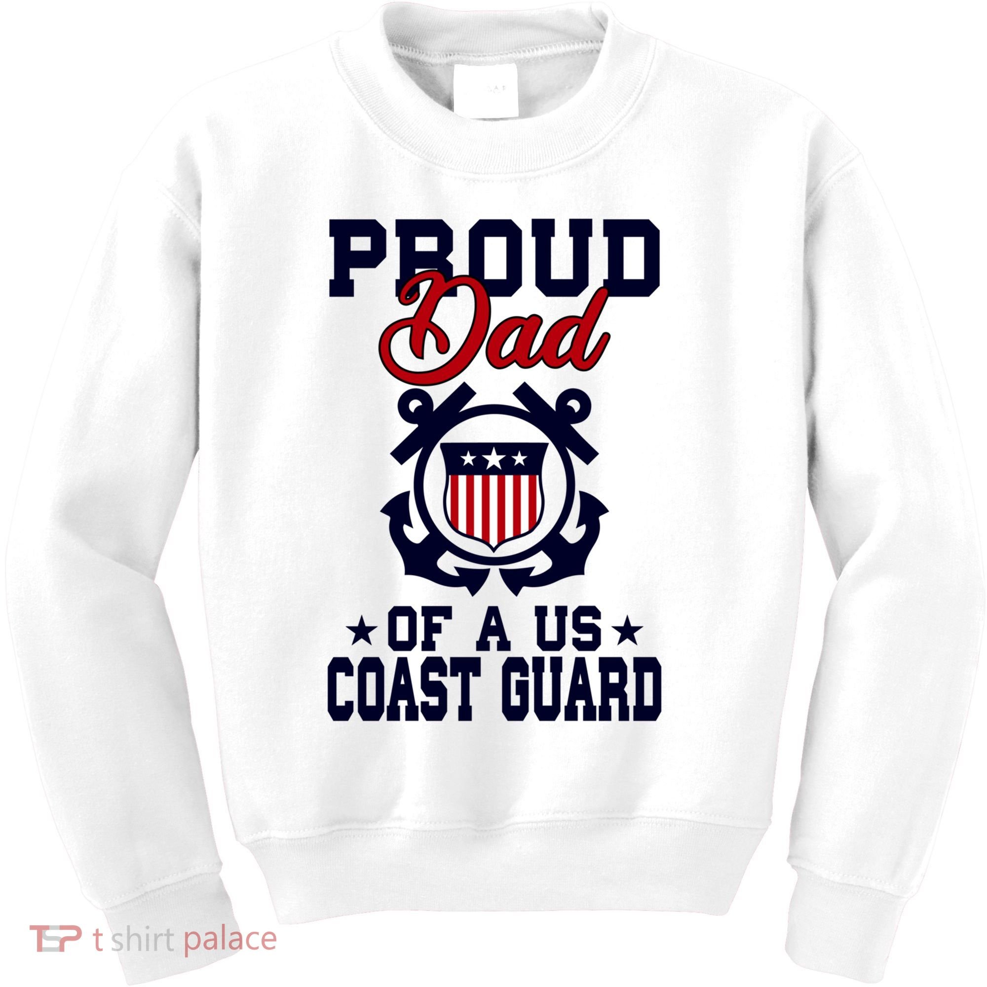 Proud Dad Of A Us Coast Guard Gift Kids Sweatshirt