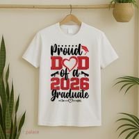 Proud Dad Of A Graduate Senior Class Of 2026  T-Shirt thumb 2