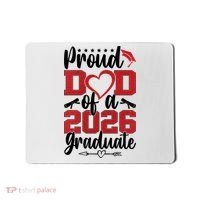 Proud Dad Of A Graduate Senior Class Of 2026  Mousepad thumb 0