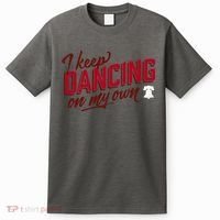 Philly Dancing On My Own T-Shirt thumb 0