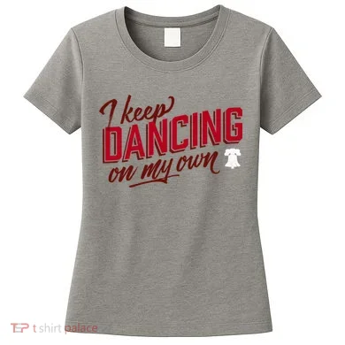 Philly Dancing On My Own Women's T-Shirt