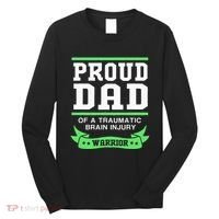 Proud Dad Of A Traumatic Brain Injury Warrior Long Sleeve Shirt thumb 0