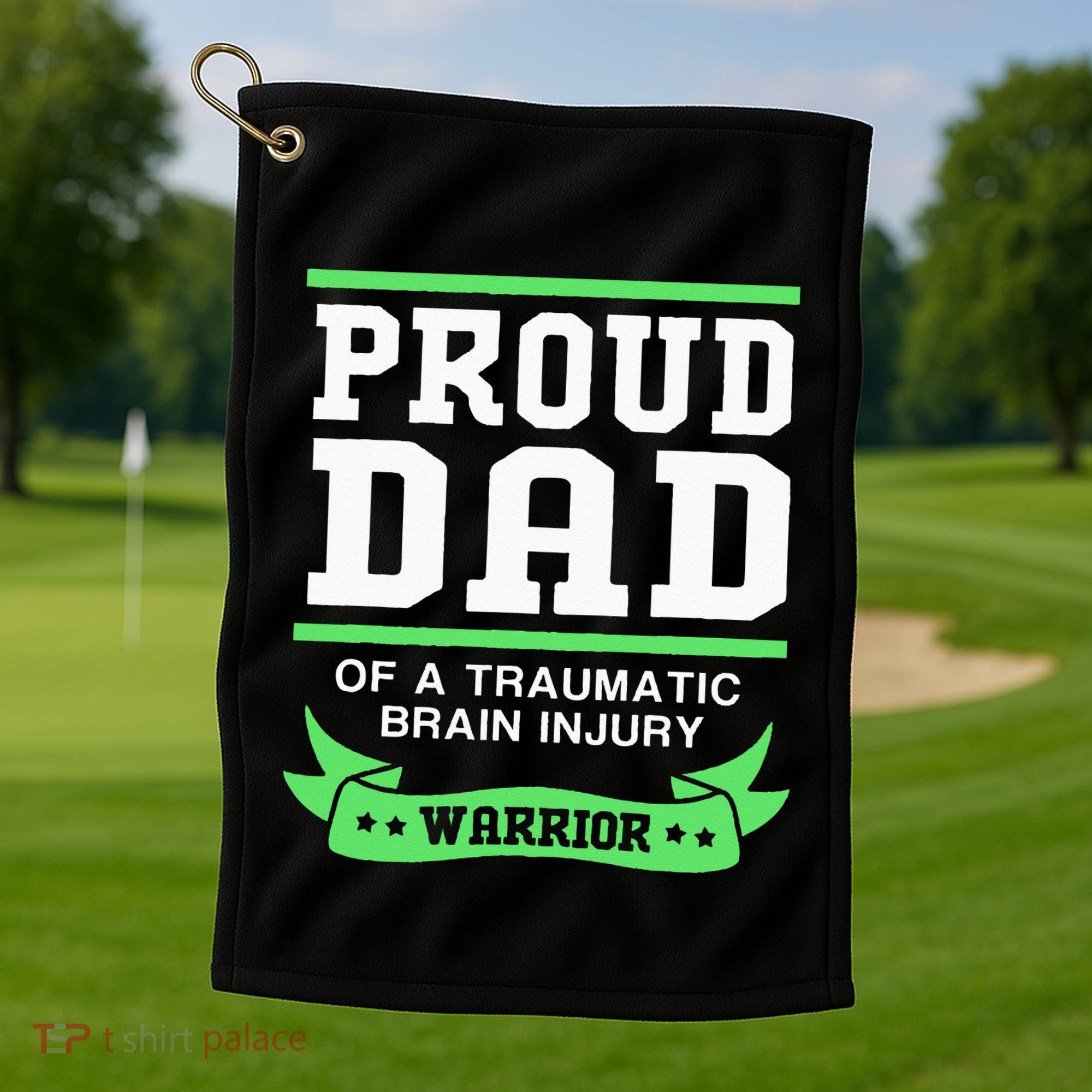 Proud Dad Of A Traumatic Brain Injury Warrior Golf Towel