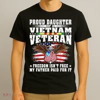 Proud Daughter Of A Vietnam Veteran Freedom IsnT Free T-Shirt thumb 3