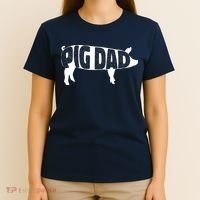 Pig Dad Pig Lover Owner Ranch Farmer Fathers Day T-Shirt thumb 4