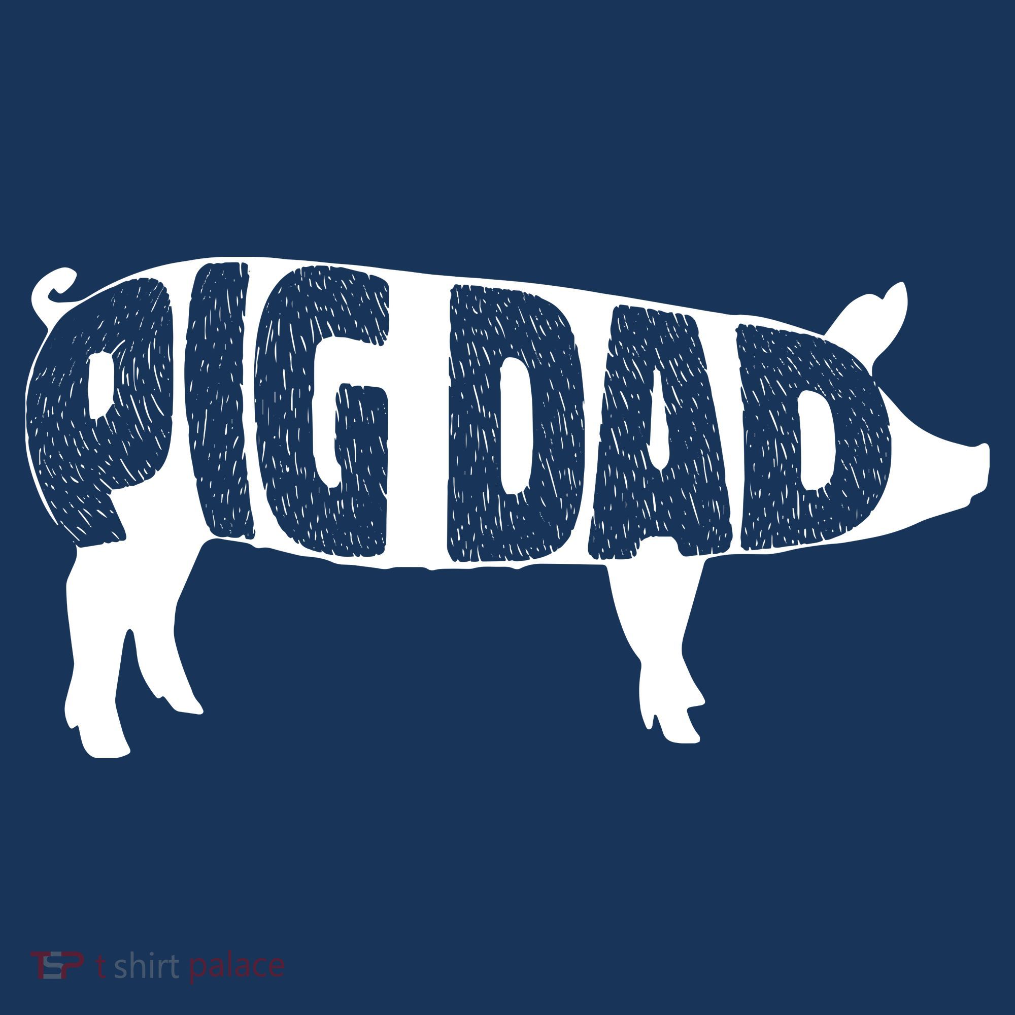 Pig Dad Pig Lover Owner Ranch Farmer Fathers Day T-Shirt