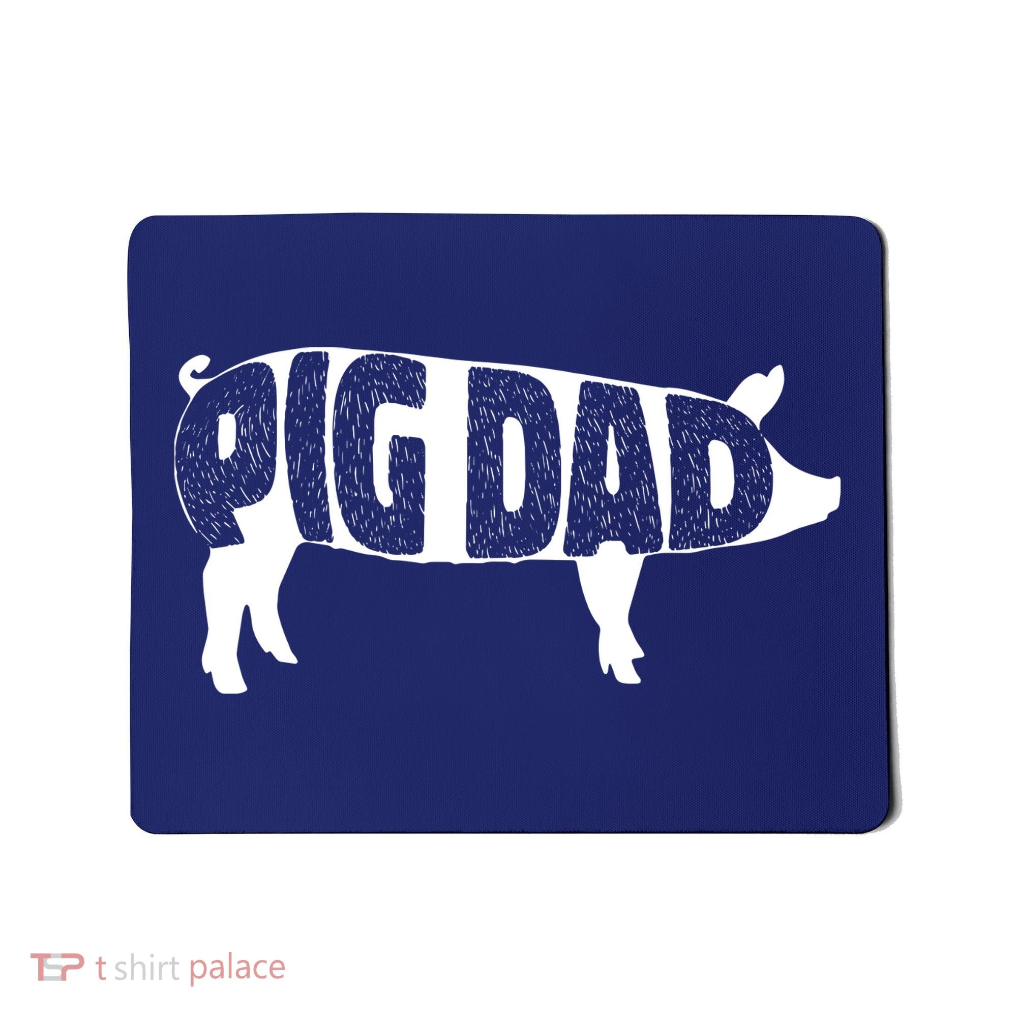 Pig Dad Pig Lover Owner Ranch Farmer Fathers Day Mousepad