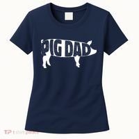 Pig Dad Pig Lover Owner Ranch Farmer Fathers Day Women's T-Shirt thumb 0