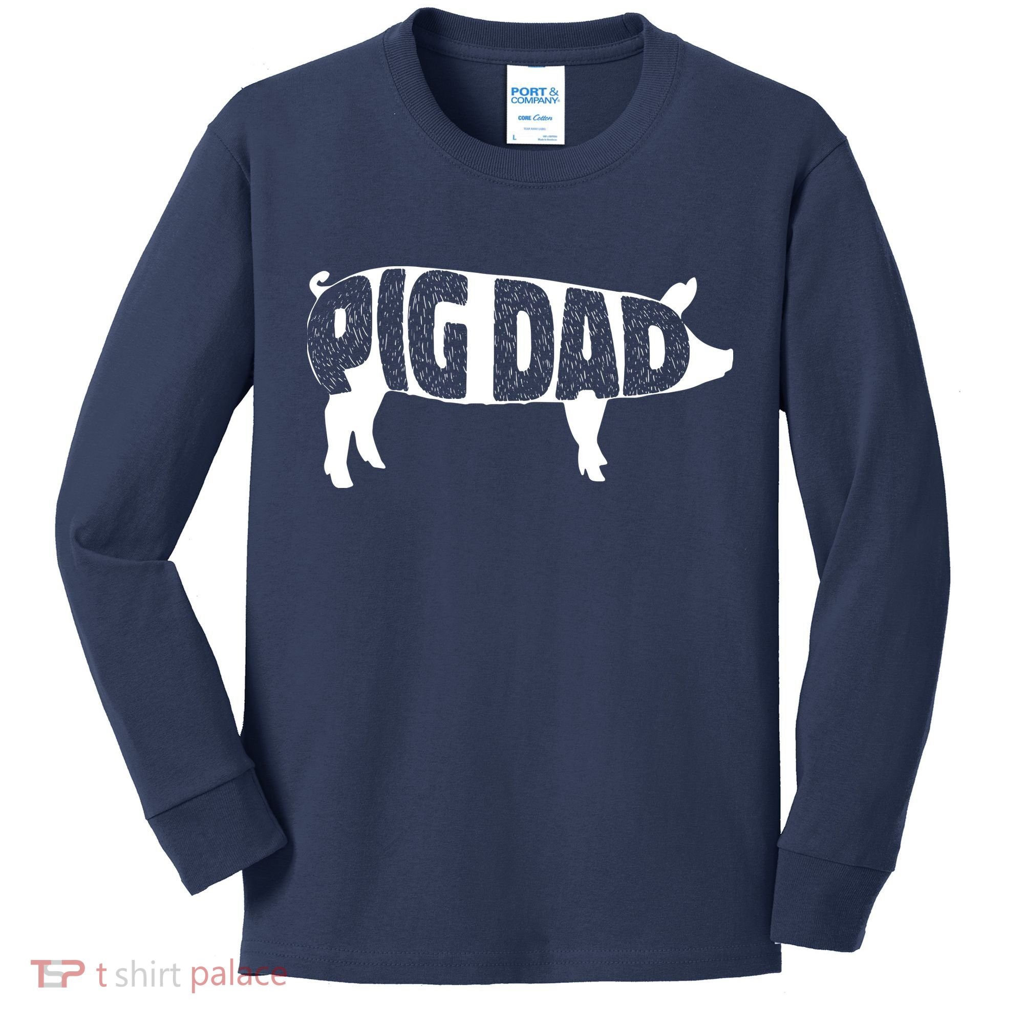 Pig Dad Pig Lover Owner Ranch Farmer Fathers Day Kids Long Sleeve Shirt
