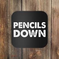 Pencils down Coaster thumb 0