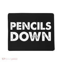 Pencils down Mousepad thumb 0
