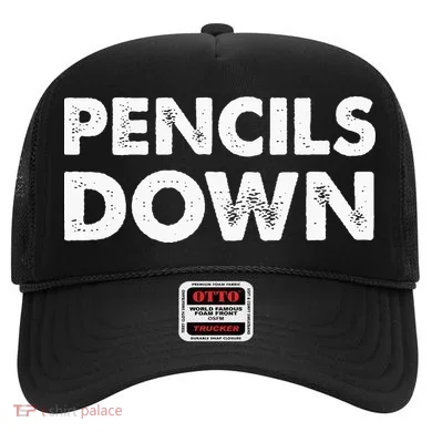 Pencils down Hat