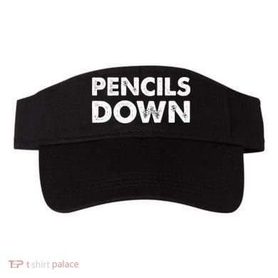 Pencils down Visor