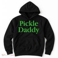 Pickle Daddy Hoodie thumb 0