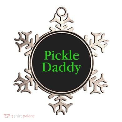 Pickle Daddy Ornament