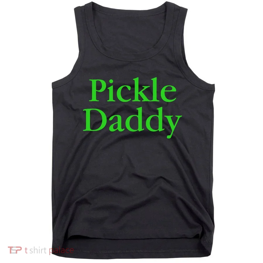 Pickle Daddy Tank Top