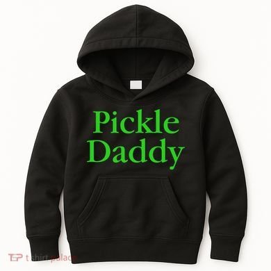 Pickle Daddy Kids Hoodie