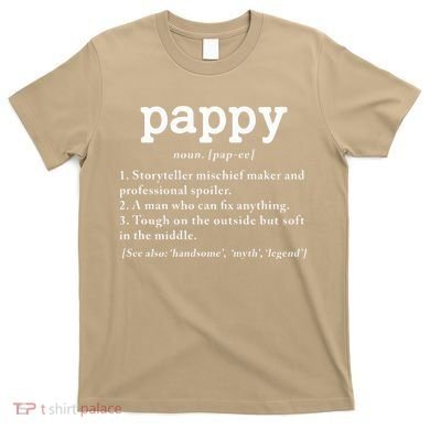 Pappy Definition Papa Grandpa Fathers Day Present T-Shirt