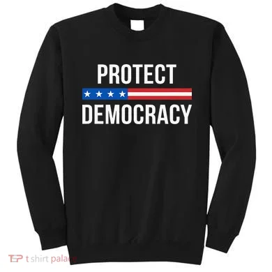 Protect Democracy Sweatshirt