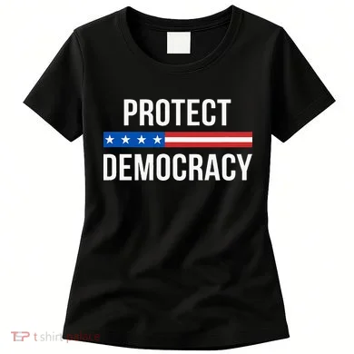 Protect Democracy Women's T-Shirt