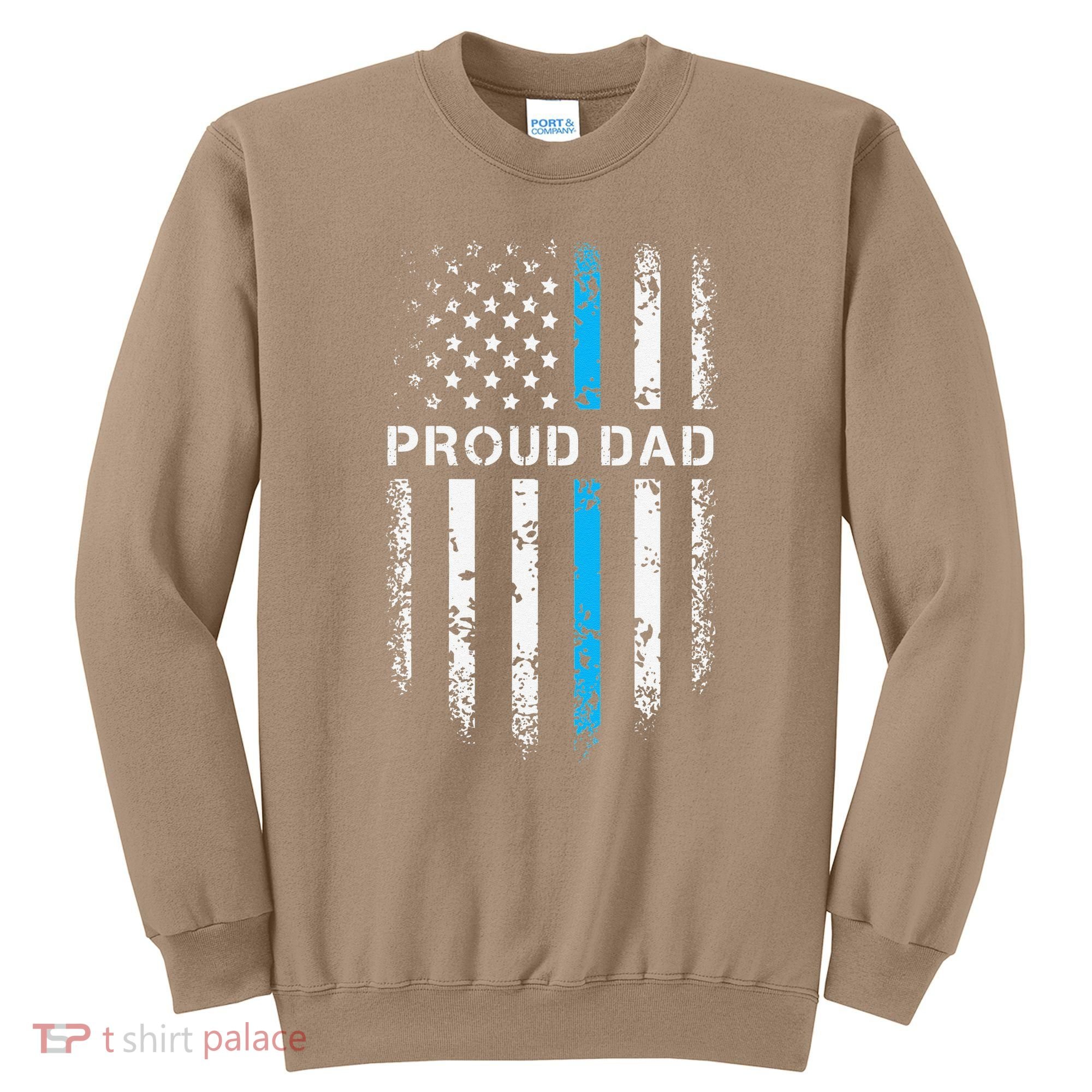 Proud Dad Patriotic Law Enforcement Supporter Police Officer Sweatshirt