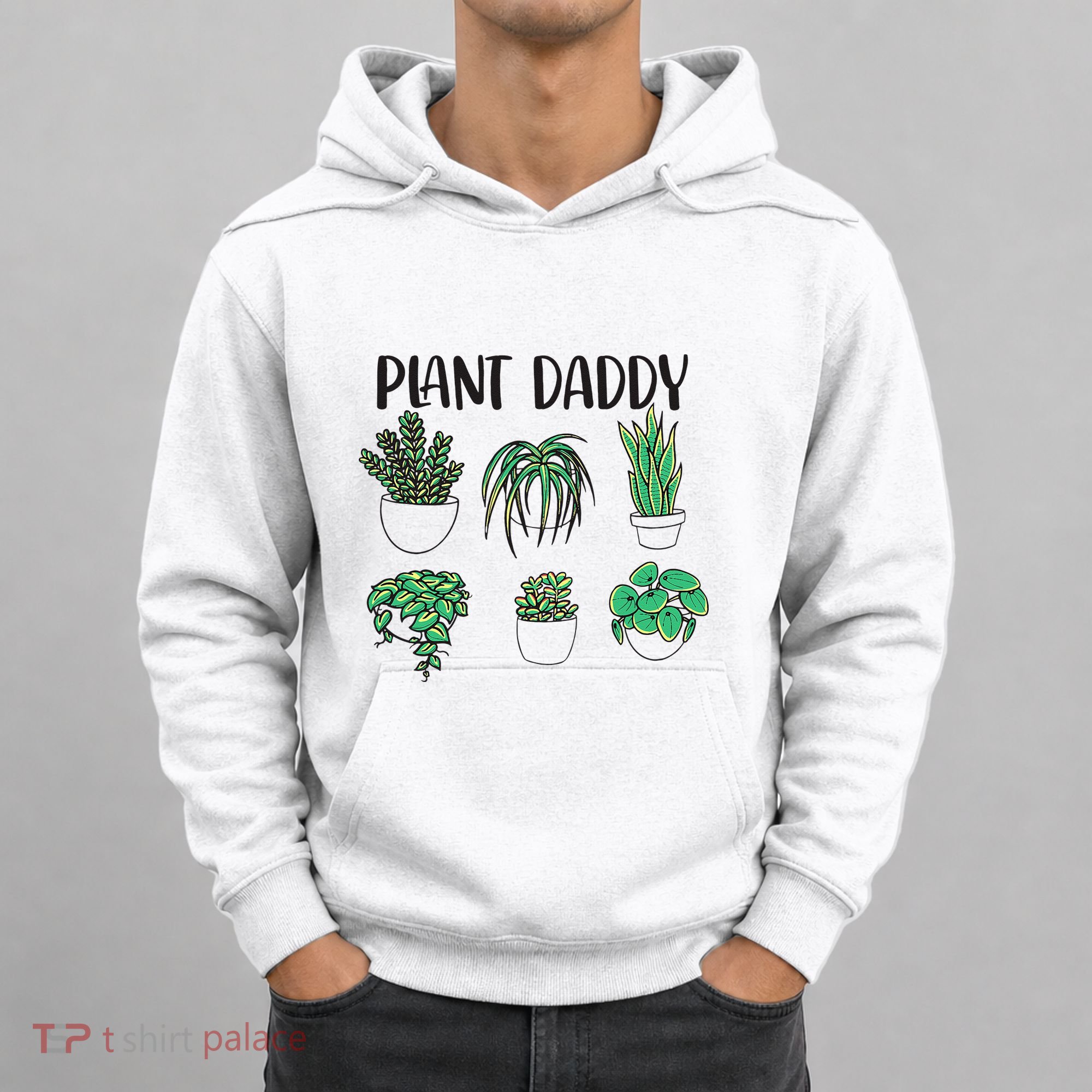 Plant Daddy Plant Lover Gardener Hoodie
