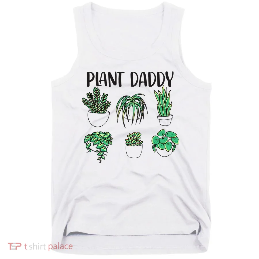Plant Daddy Plant Lover Gardener Tank Top