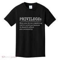 Privilege Definition Quote Kids T-Shirt thumb 0