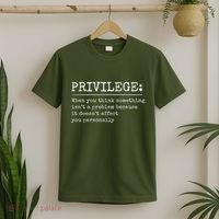 Privilege Definition Quote T-Shirt thumb 2