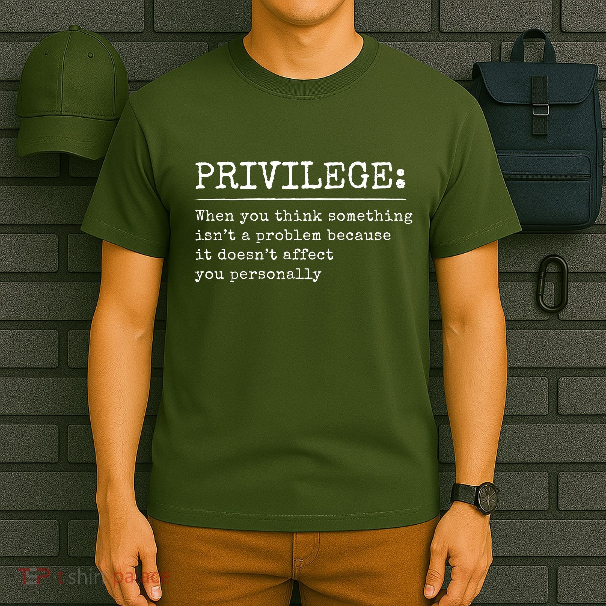Privilege Definition Quote T-Shirt