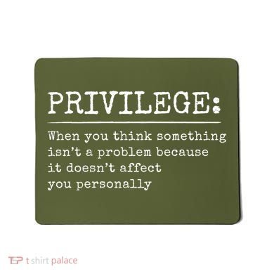 Privilege Definition Quote Mousepad