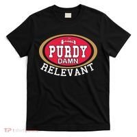 Purdy Damn Relevant San Francisco Football T-Shirt thumb 0
