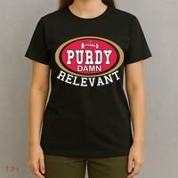 Purdy Damn Relevant San Francisco Football T-Shirt thumb 4