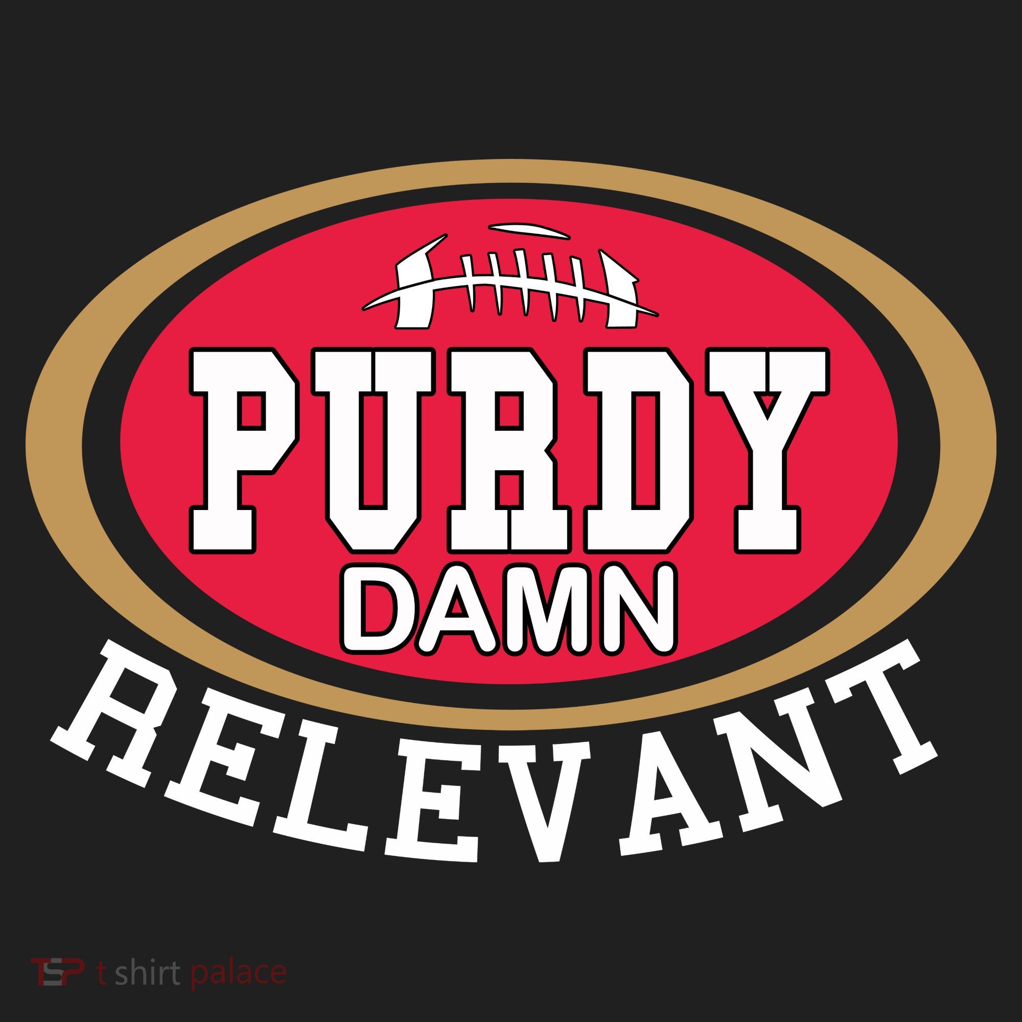Purdy Damn Relevant San Francisco Football Beanie