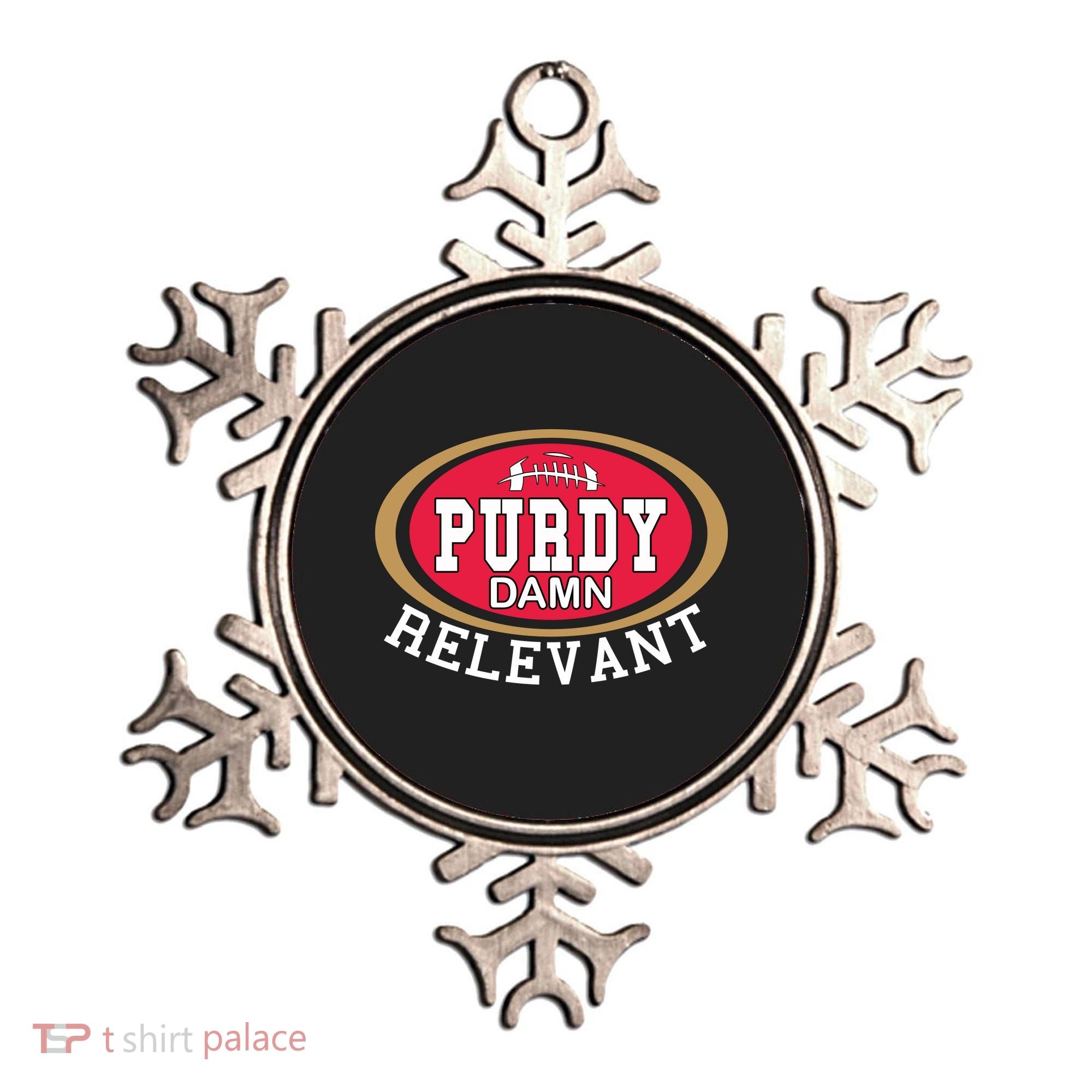 Purdy Damn Relevant San Francisco Football Ornament