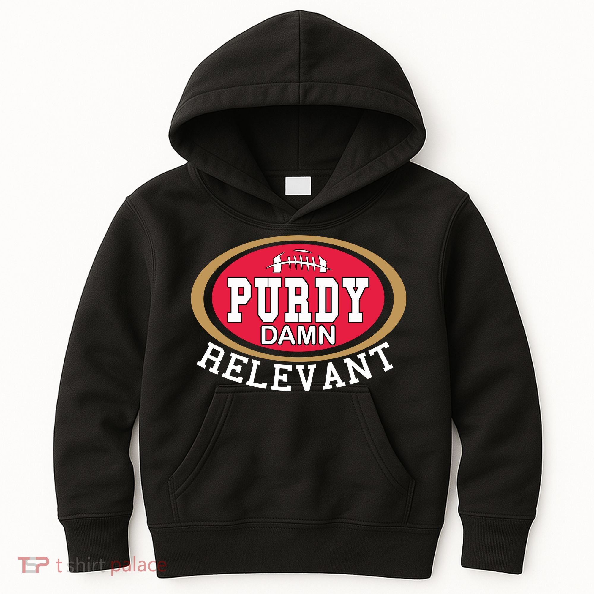 Purdy Damn Relevant San Francisco Football Kids Hoodie