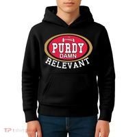 Purdy Damn Relevant San Francisco Football Kids Hoodie thumb 4